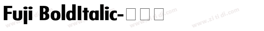 Fuji BoldItalic字体转换